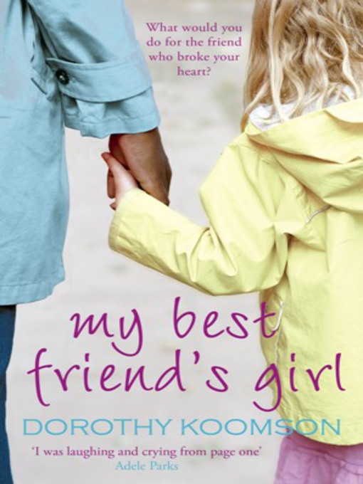 My Best Friend's Girl (eBook)